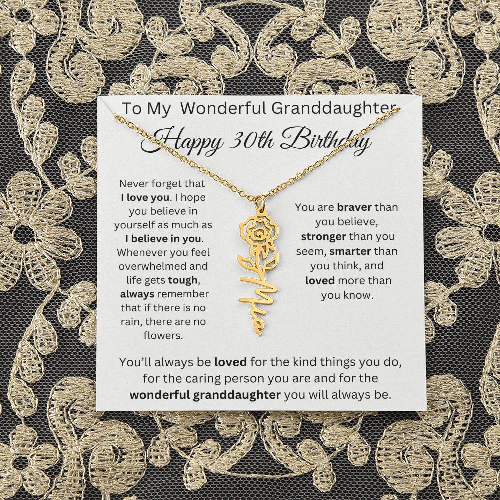 To My Wonderful Granddaughter - Happy 30th Birthday - Flower Name Necklace