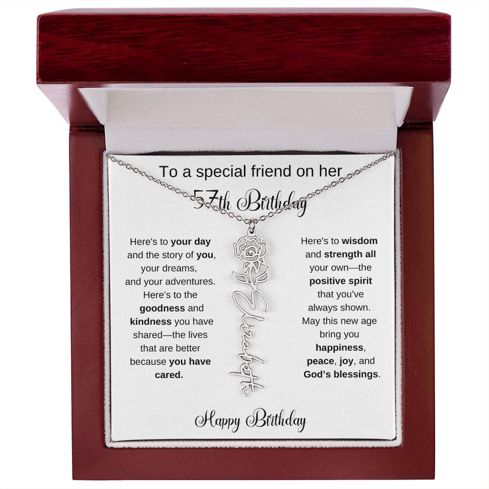 To A Special Friend | Happy 57th Birthday | Flower Name Necklace