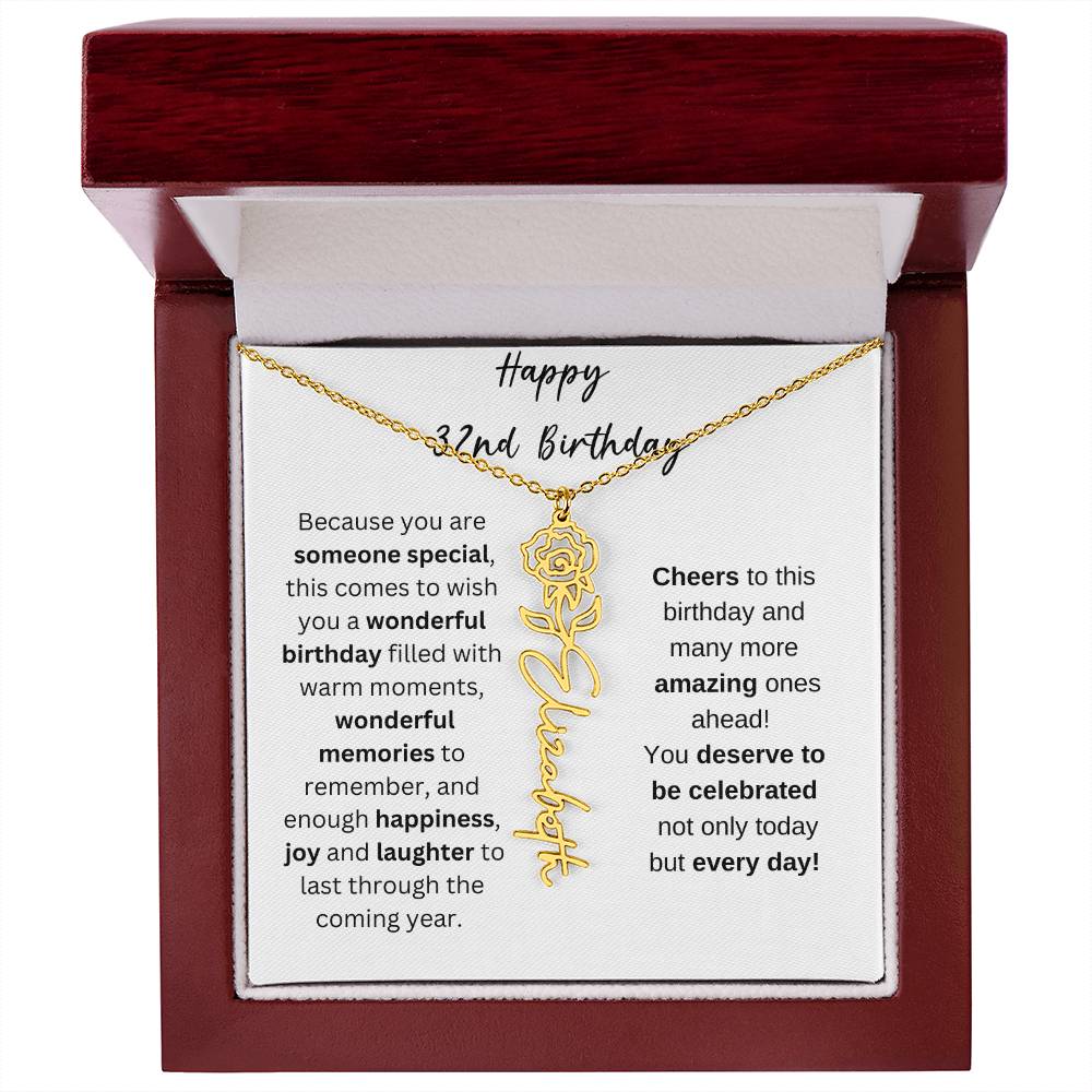 Happy 32nd Birthday - Flower Name Necklace