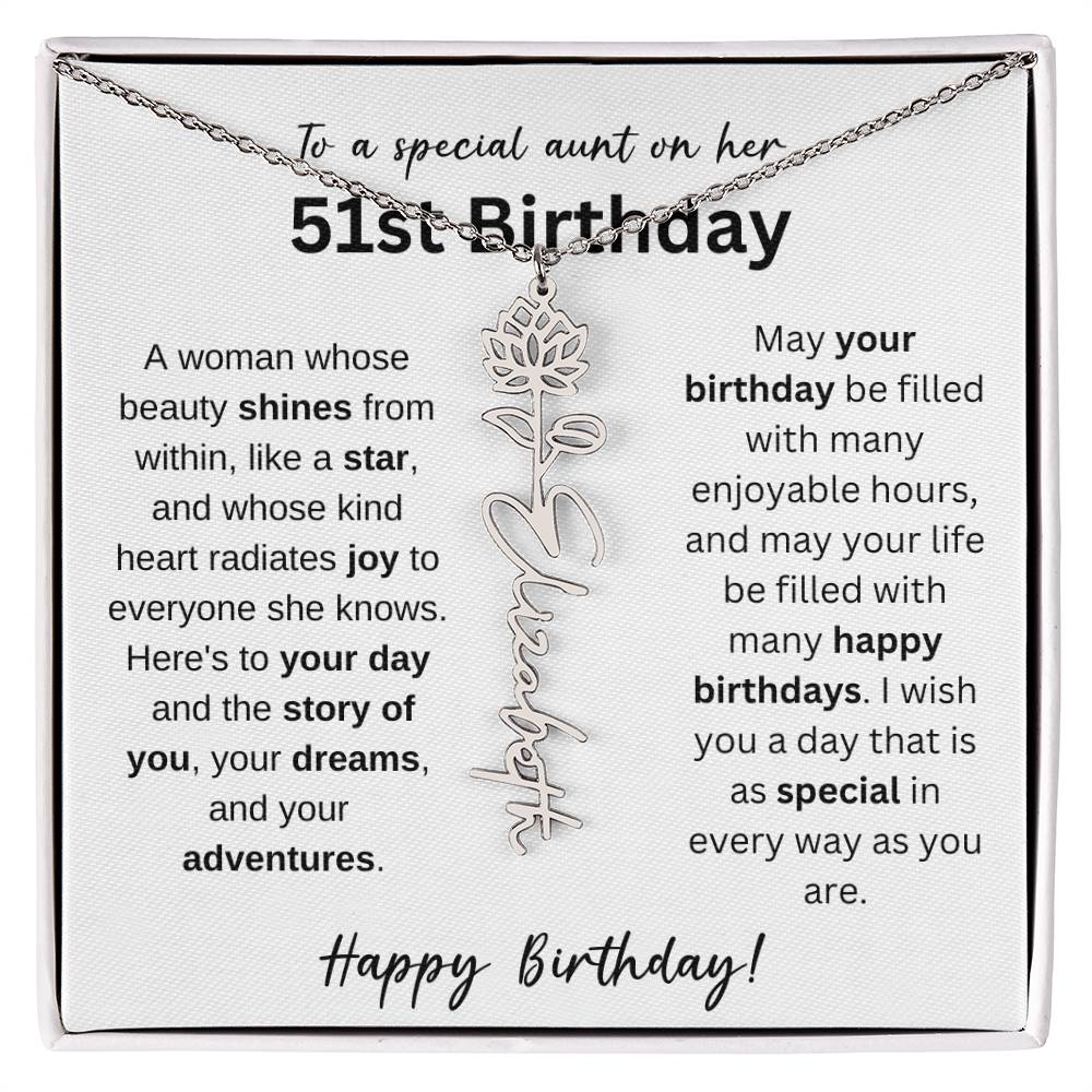 To A Special Aunt Happy 51st Birthday - Flower Name Necklace