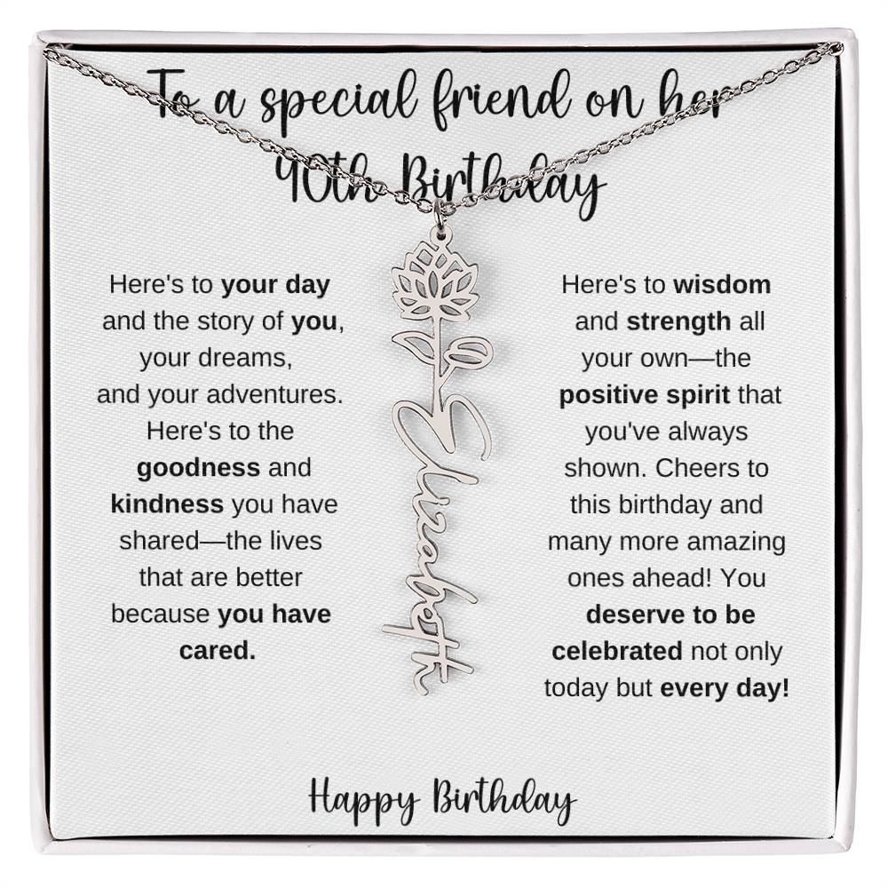 To A Special Friend - Happy 40th Birthday - Flower Name Necklace