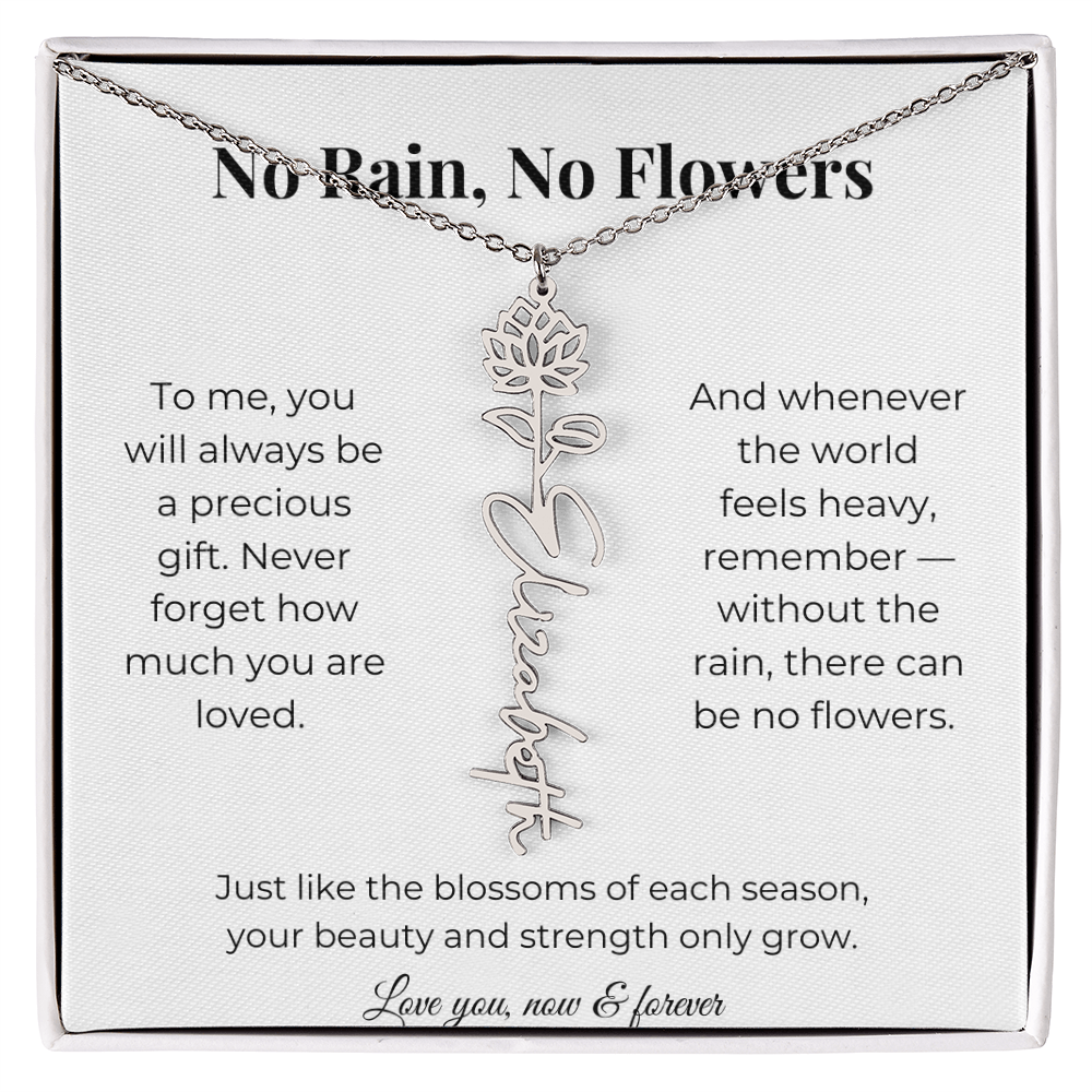 No Rain, No Flowers | You'll Always Be A Precious Gift | Flower Name Necklace
