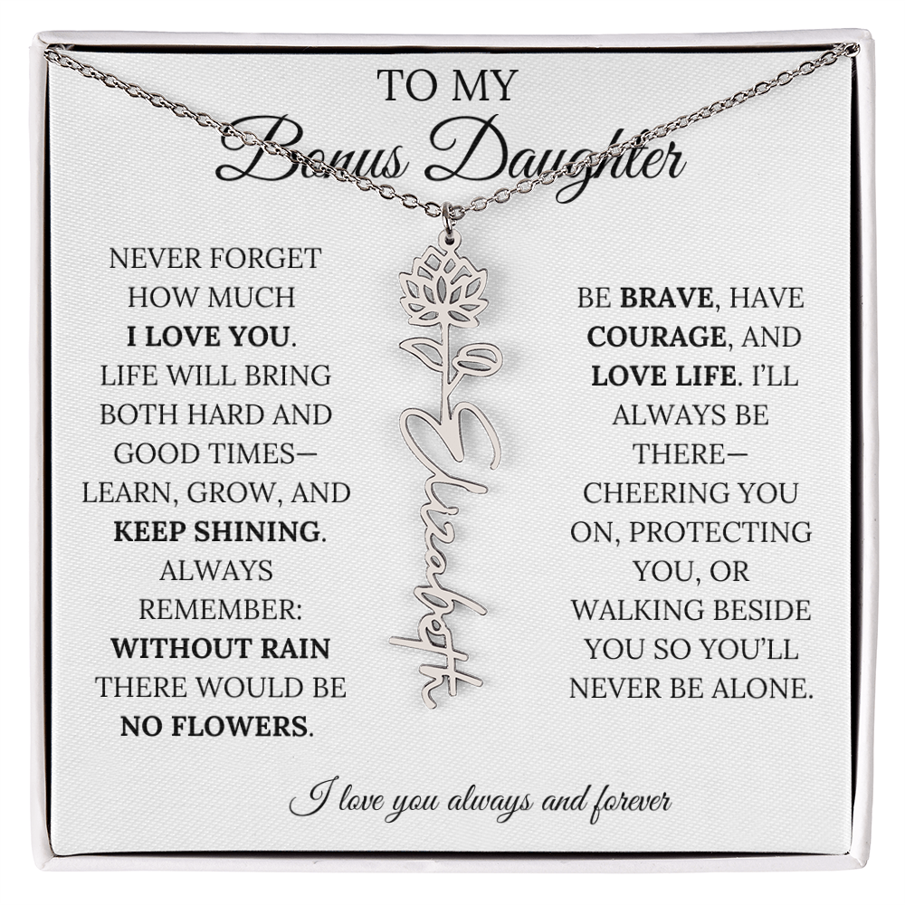 To My Bonus Daughter, Never Forget How Much I Love You - Flower Name Necklace