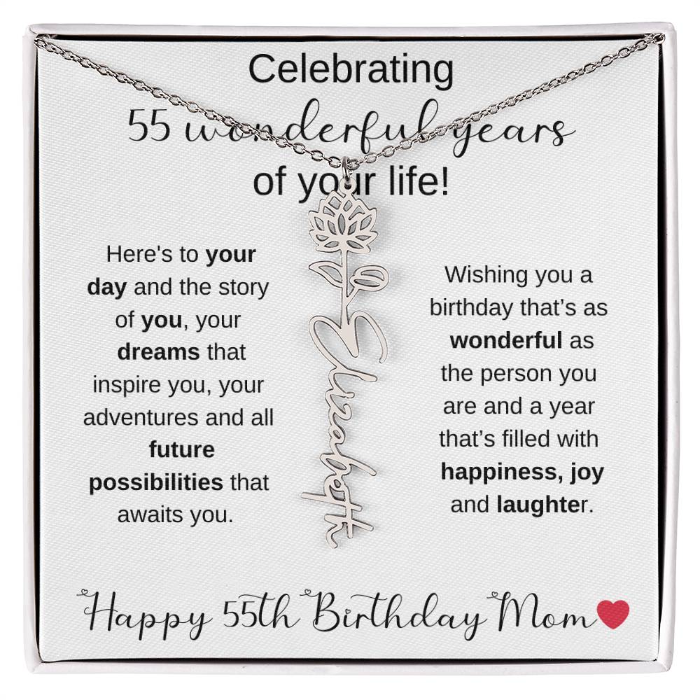 Happy 55th Birthday Mom - Flower Name Necklace