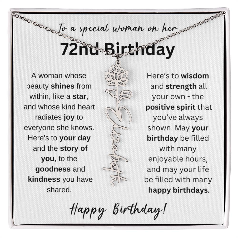 A Woman Whose Beauty Shines From Within - Happy 72nd Birthday - Flower Name Necklace