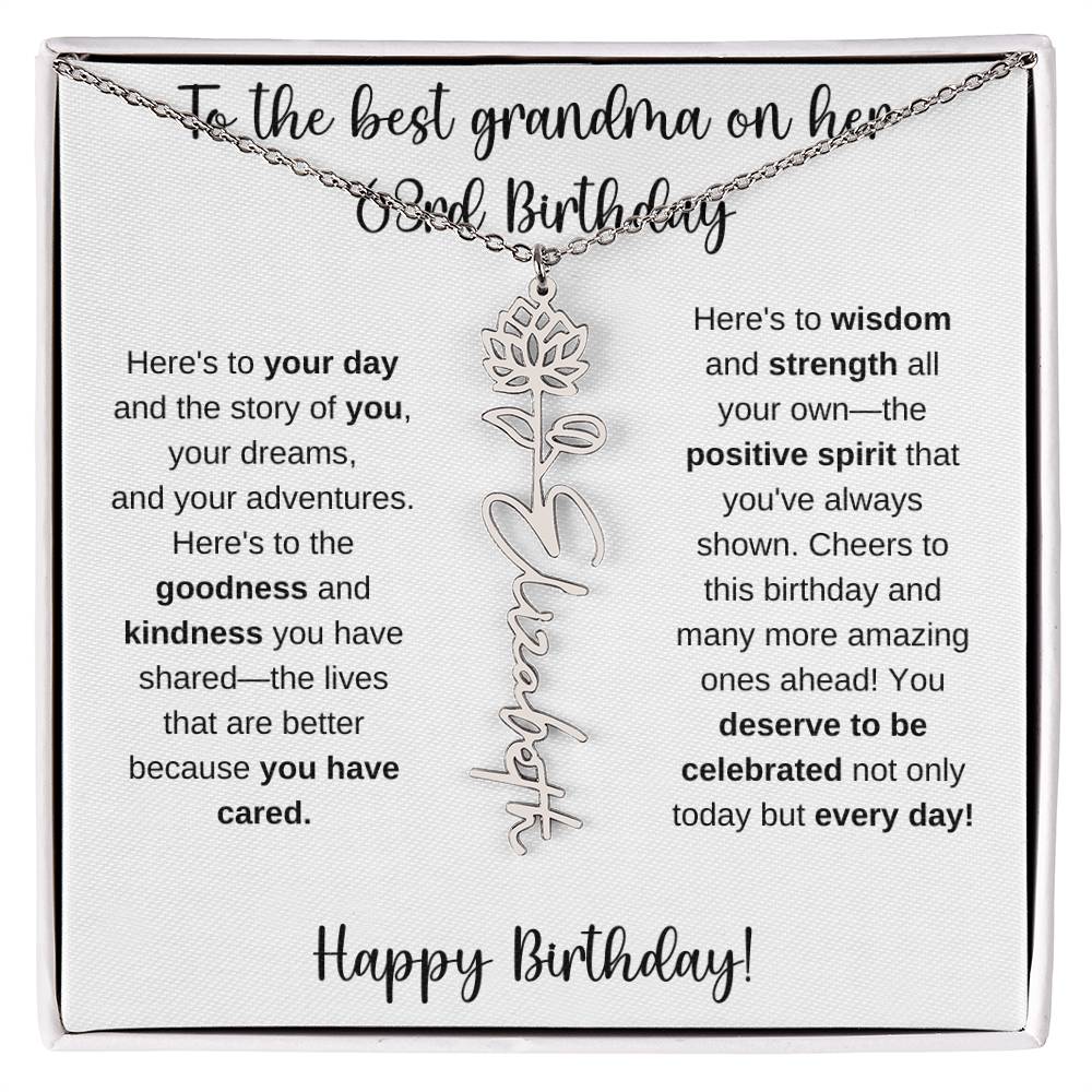 To The Best Grandma - Happy 63rd Birthday | Flower Name Necklace