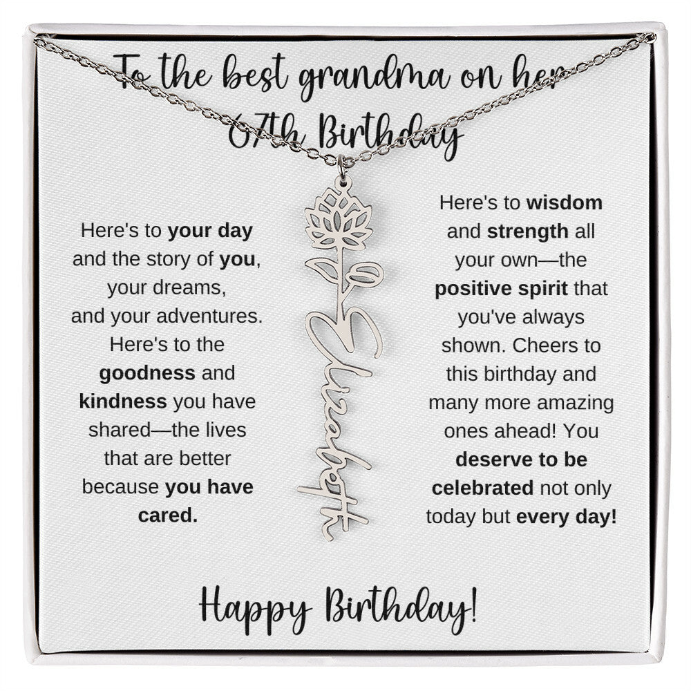 To The Best Grandma - Happy 67th Birthday | Flower Name Necklace
