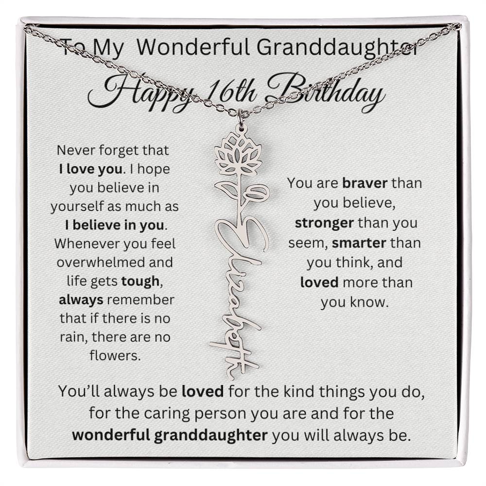 To My Wonderful Granddaughter - Happy 16th Birthday - Flower Name Necklace