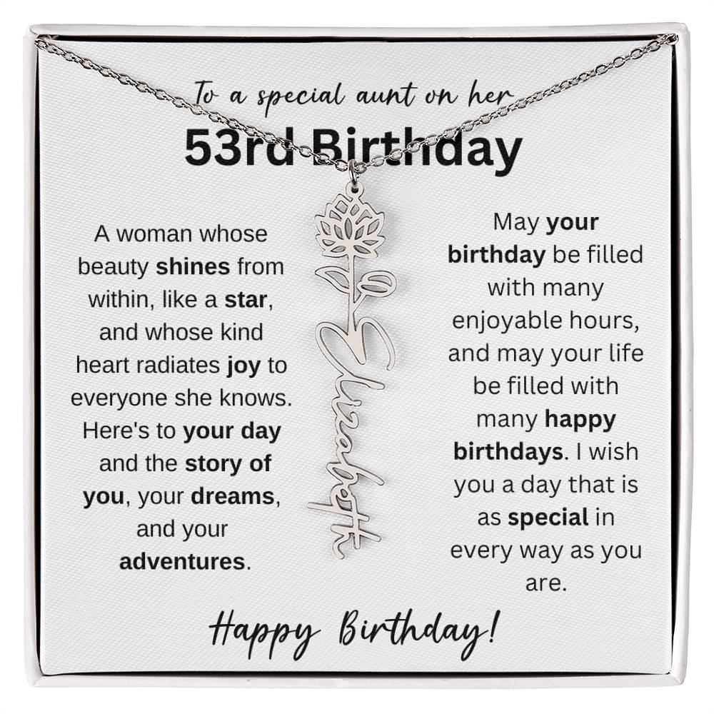 To A Special Aunt Happy 53rd Birthday - Flower Name Necklace