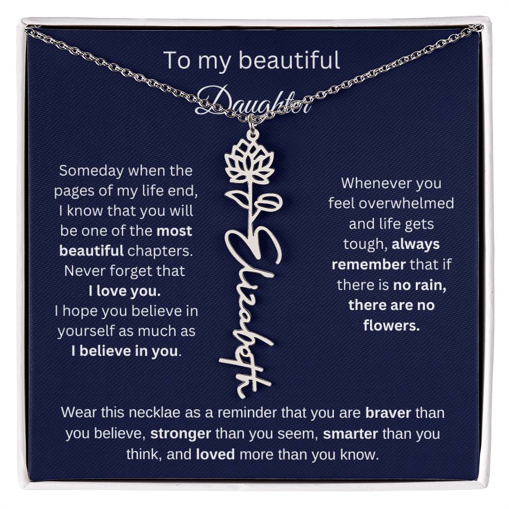 To My Beautiful Daughter - I Believe In You - Birthmonth Flower Name Necklace