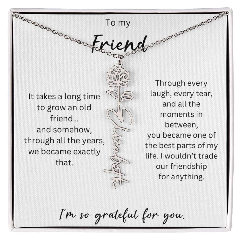 To My Friend | I'm So Grateful For You | Birth Flower Name Necklace