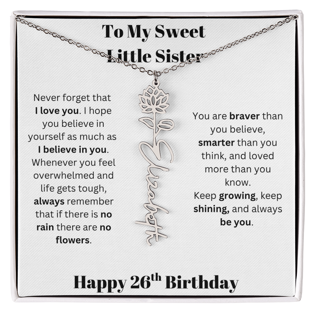 To My Sweet Little Sister | Happy 26th Birthday | Flower Name Necklace