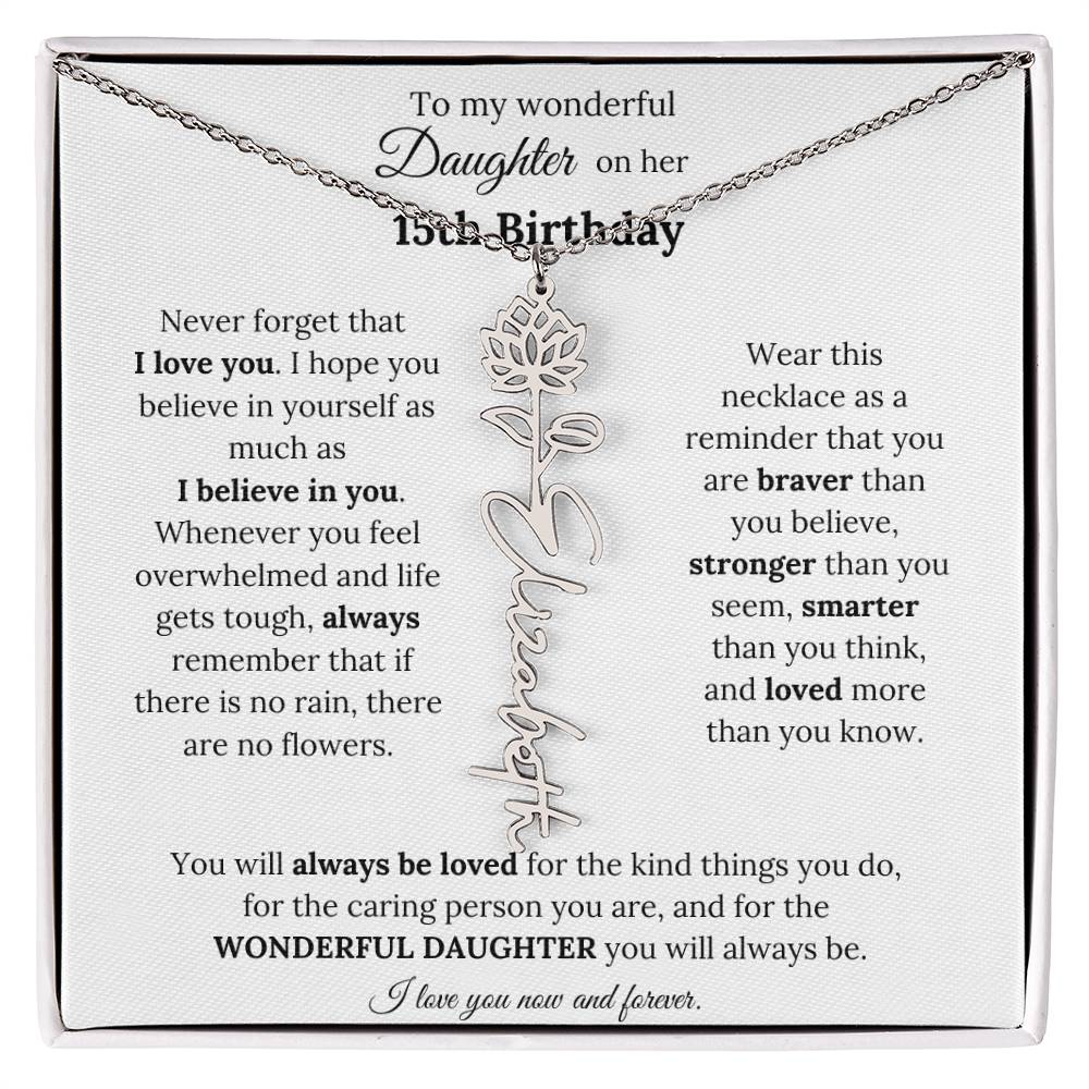 To My Wonderful Daughter On Her 15th Birthday - I Love You - Flower Name Necklace