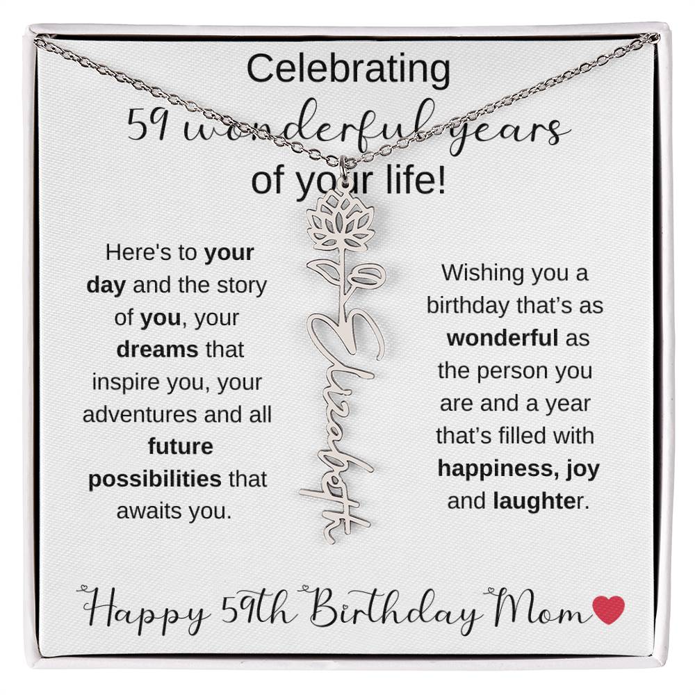 Happy 59th Birthday Mom - Flower Name Necklace