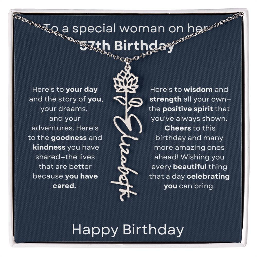 To A Special Woman On Her 57th Birthday - Flower Name Necklace