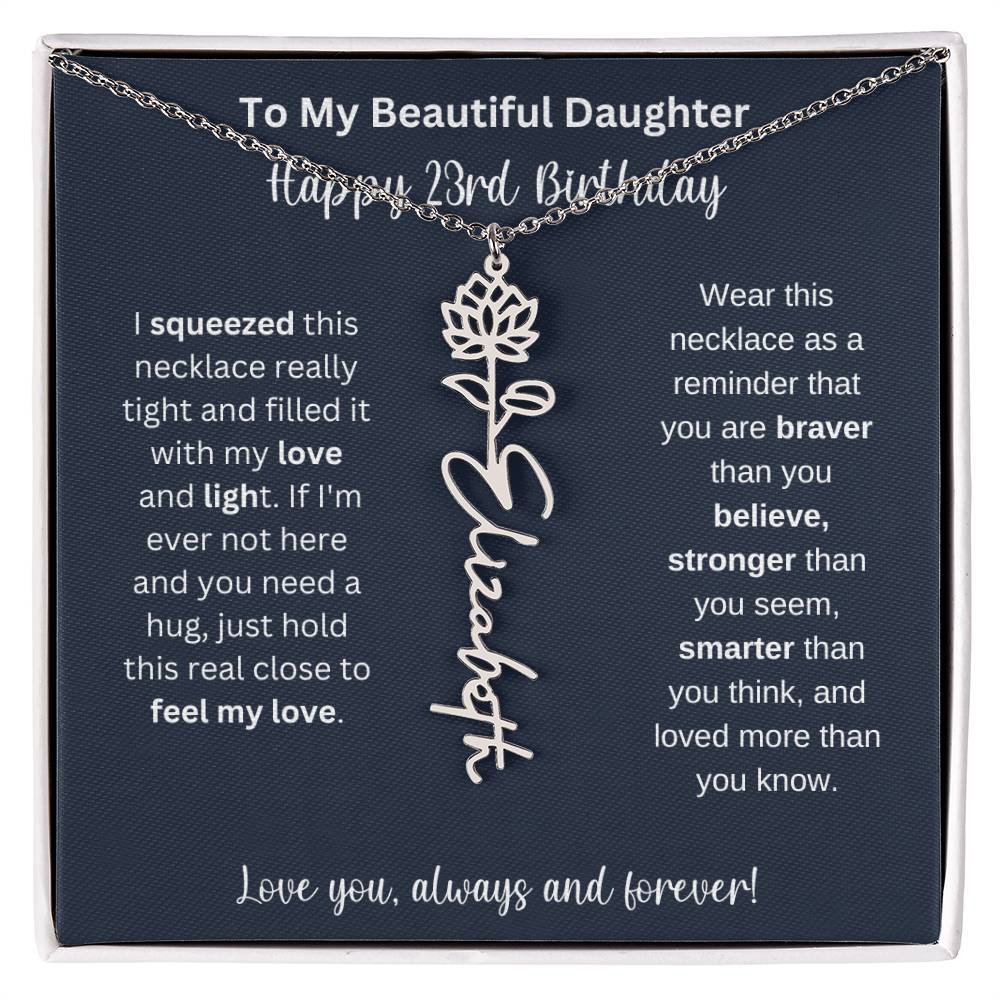 23rd Birthday Gift For My Beautiful Daughter | Personalized Flower Name Necklace