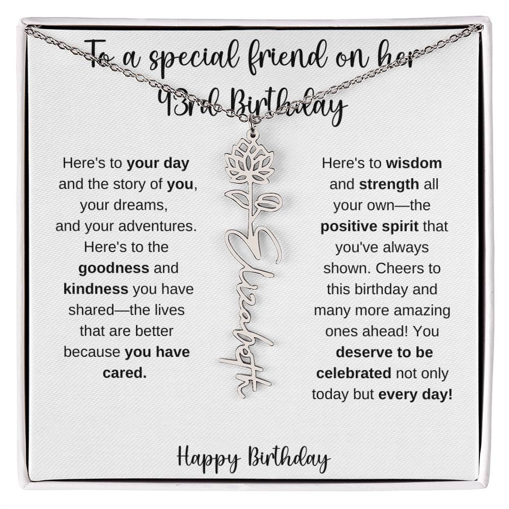 To A Special Friend - Happy 43rd Birthday - Flower Name Necklace