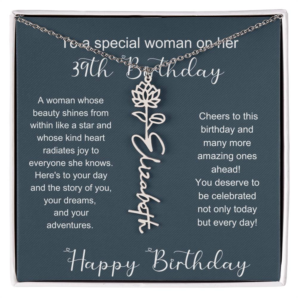 To A Special Woman On Her 39th Birthday | Flower Name Necklace
