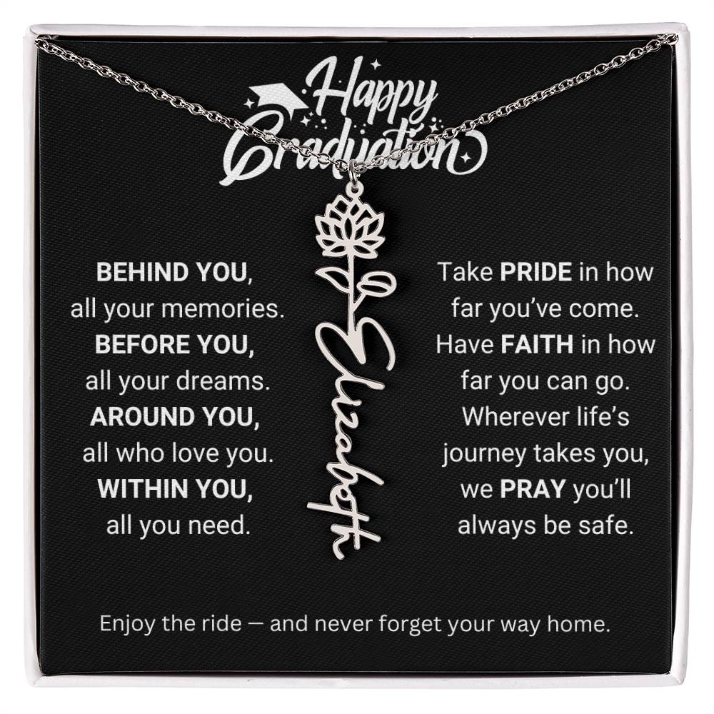 Happy Graduation | Enjoy The Ride & Never Forget Your Way Home | Flower Name Necklace