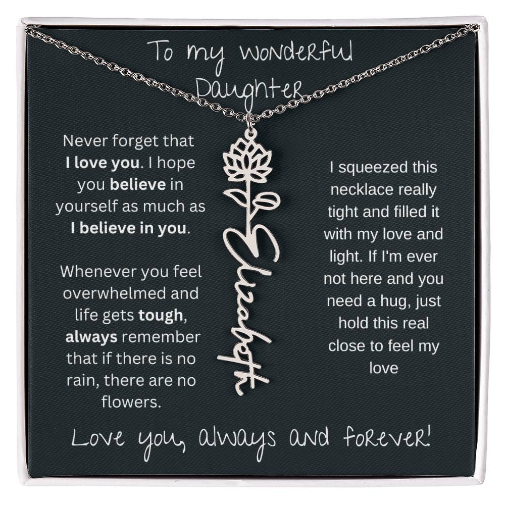 To My Wonderful Daughter Love You Always and Forever | Flower Name Necklace