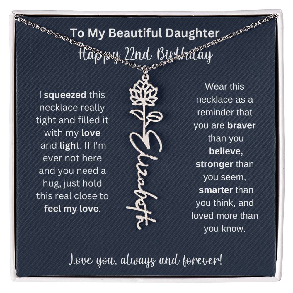 22nd Birthday Gift For My Beautiful Daughter | Personalized Flower Name Necklace