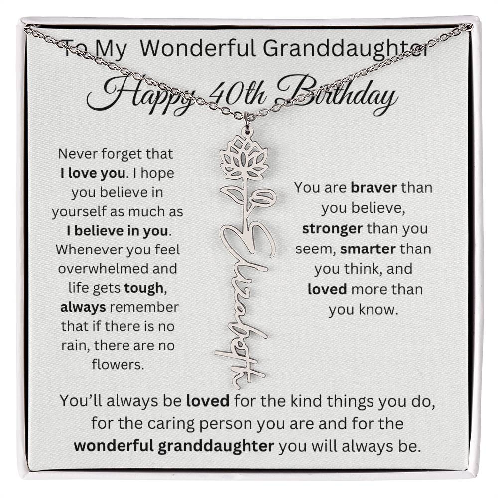 To My Wonderful Granddaughter - Happy 40th Birthday - Flower Name Necklace