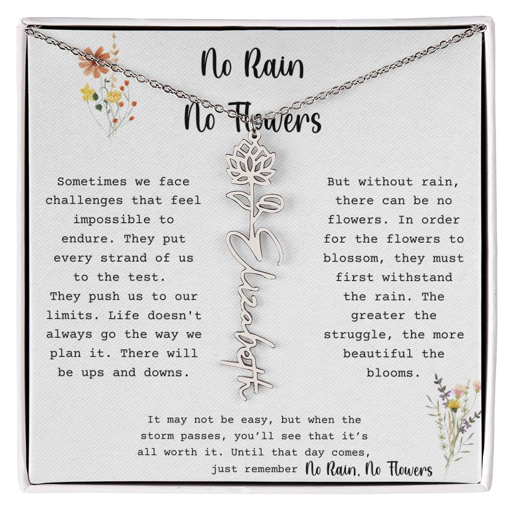 No Rain No Flowers