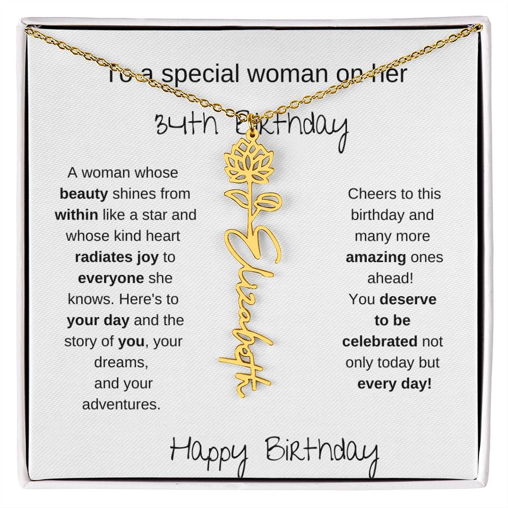 To A Special Women On Her 34th Birthday - Flower Name Necklace