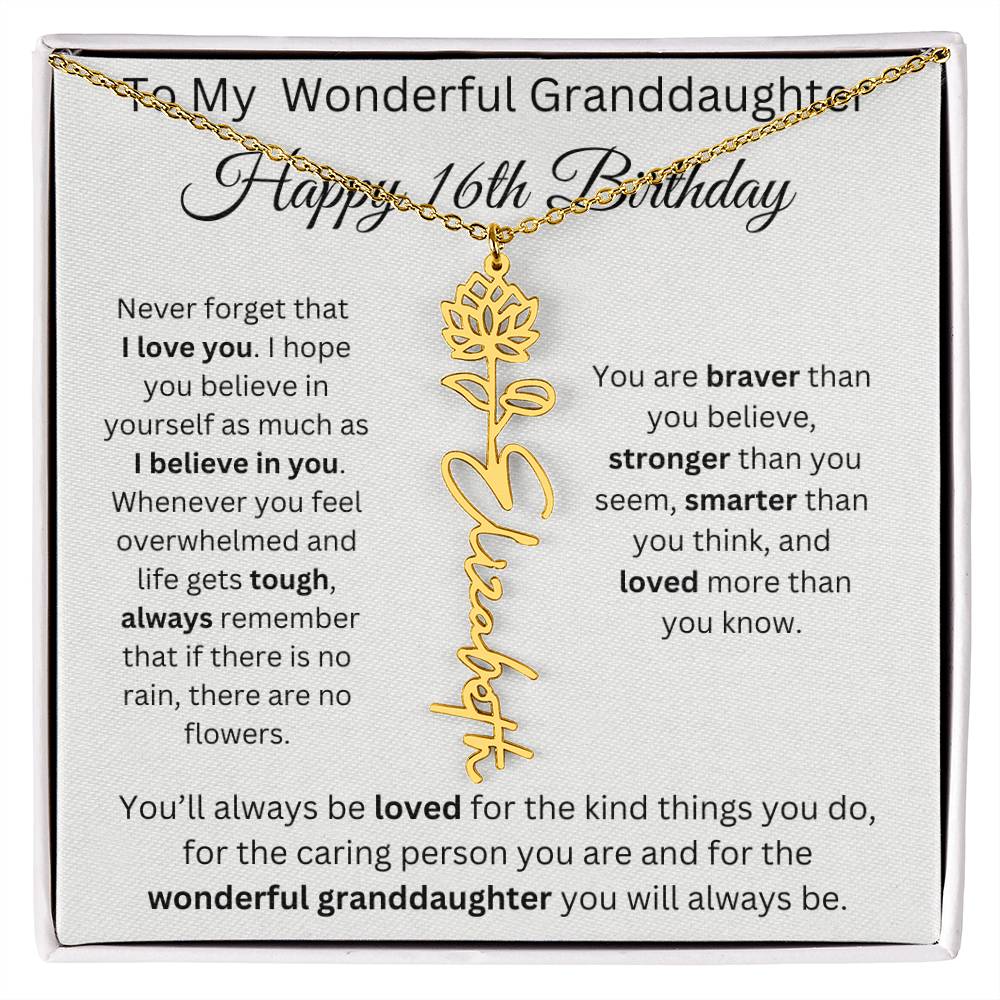 To My Wonderful Granddaughter - Happy 16th Birthday - Flower Name Necklace