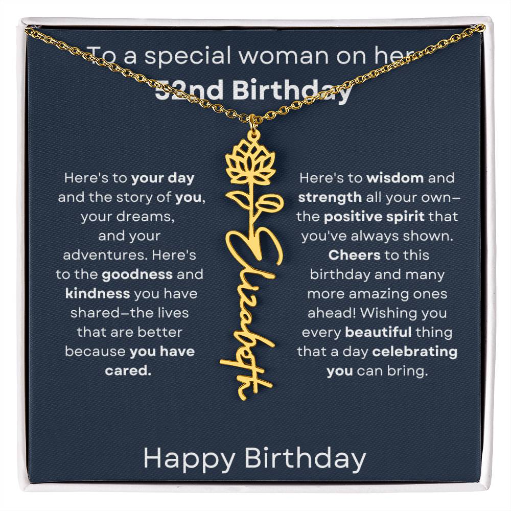 To A Special Woman On Her 52nd Birthday - Flower Name Necklace