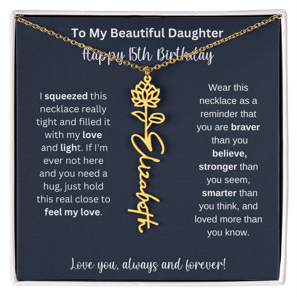 15th Birthday Gift For My Beautiful Daughter | Personalized Flower Name Necklace