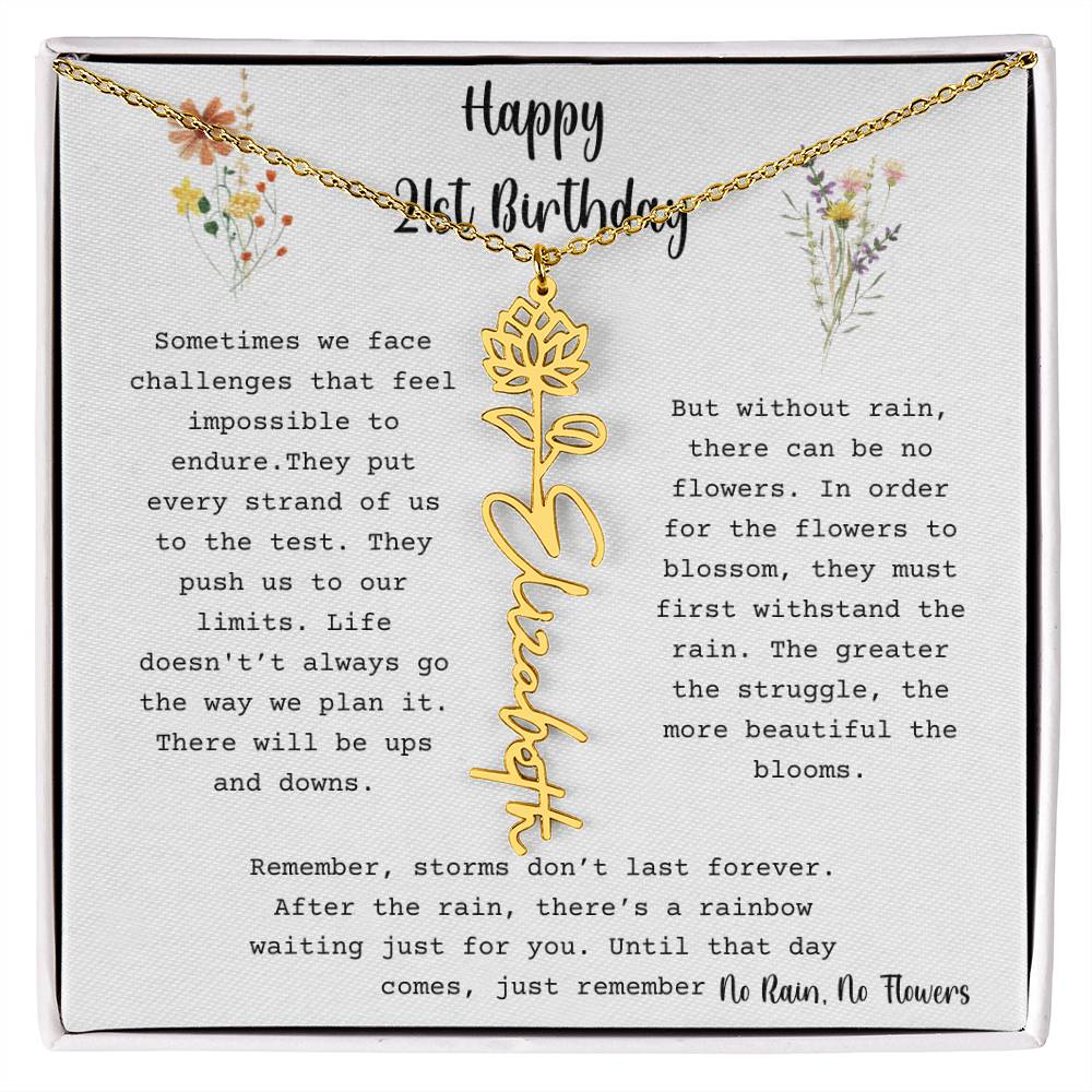 No Rain, No Flowers - Happy 21st Birthday - Flower Name Necklace