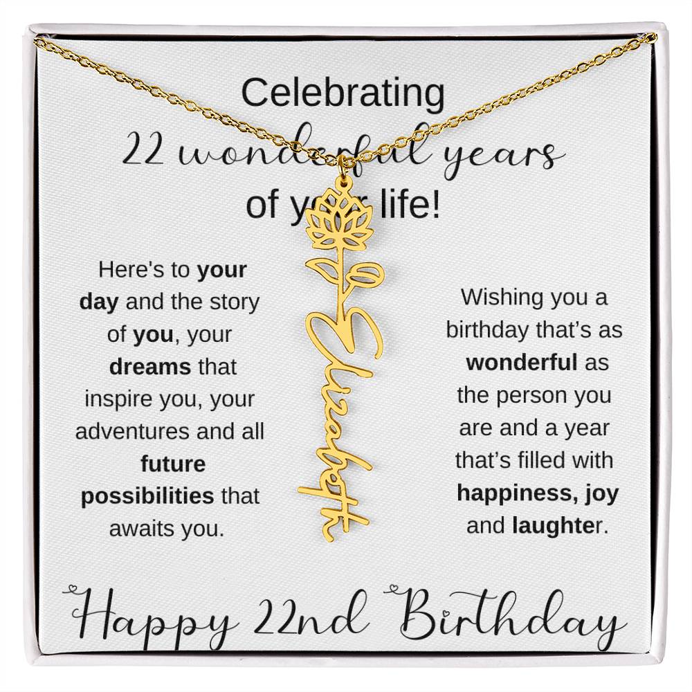 Happy 22nd Birthday | Flower Name Necklace