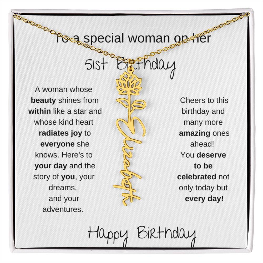 To A Special Women On Her 51st Birthday - Flower Name Necklace