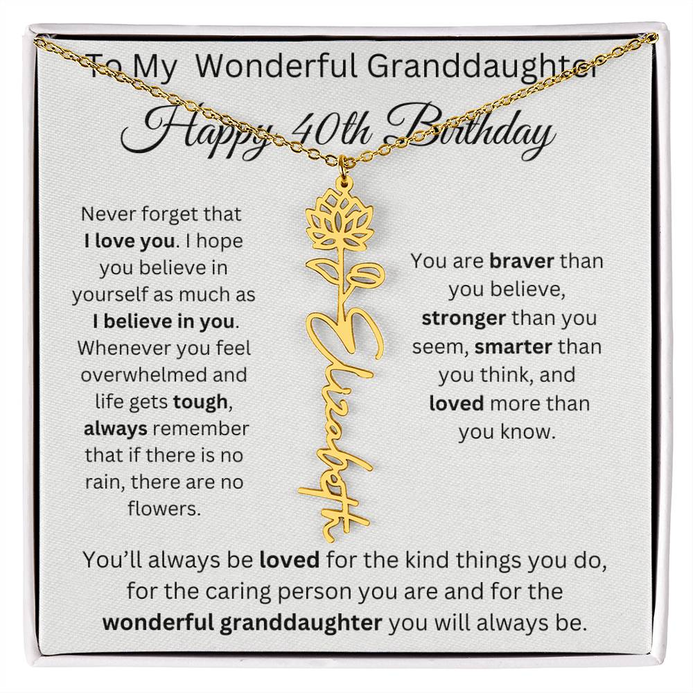 To My Wonderful Granddaughter - Happy 40th Birthday - Flower Name Necklace