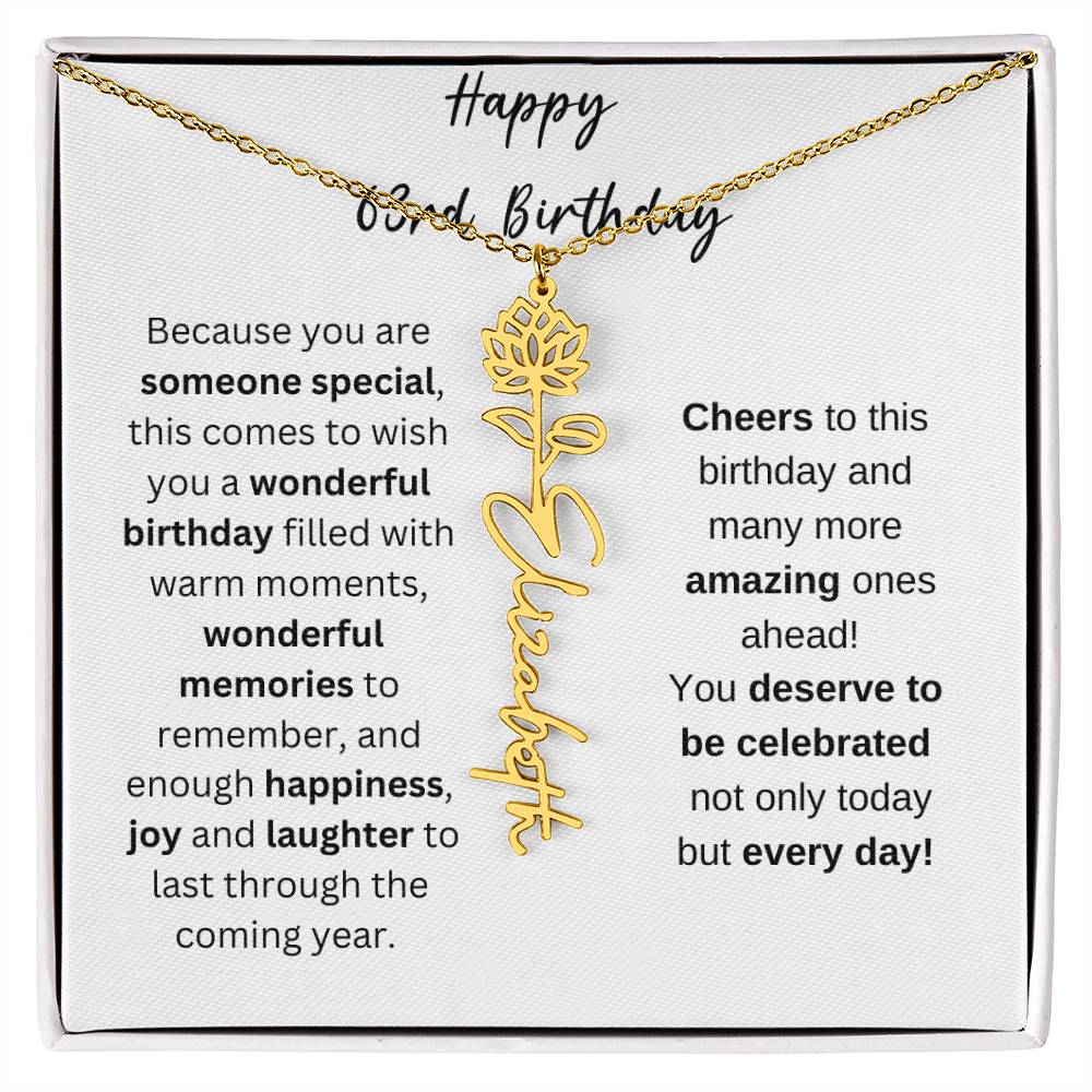 Happy 63rd Birthday - Flower Name Necklace