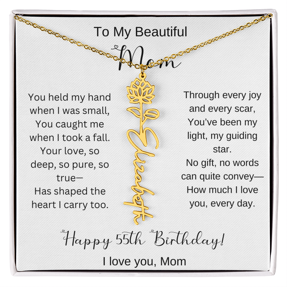 To My Beautiful Mom - Happy 55th Birthday - Flower Name Necklace