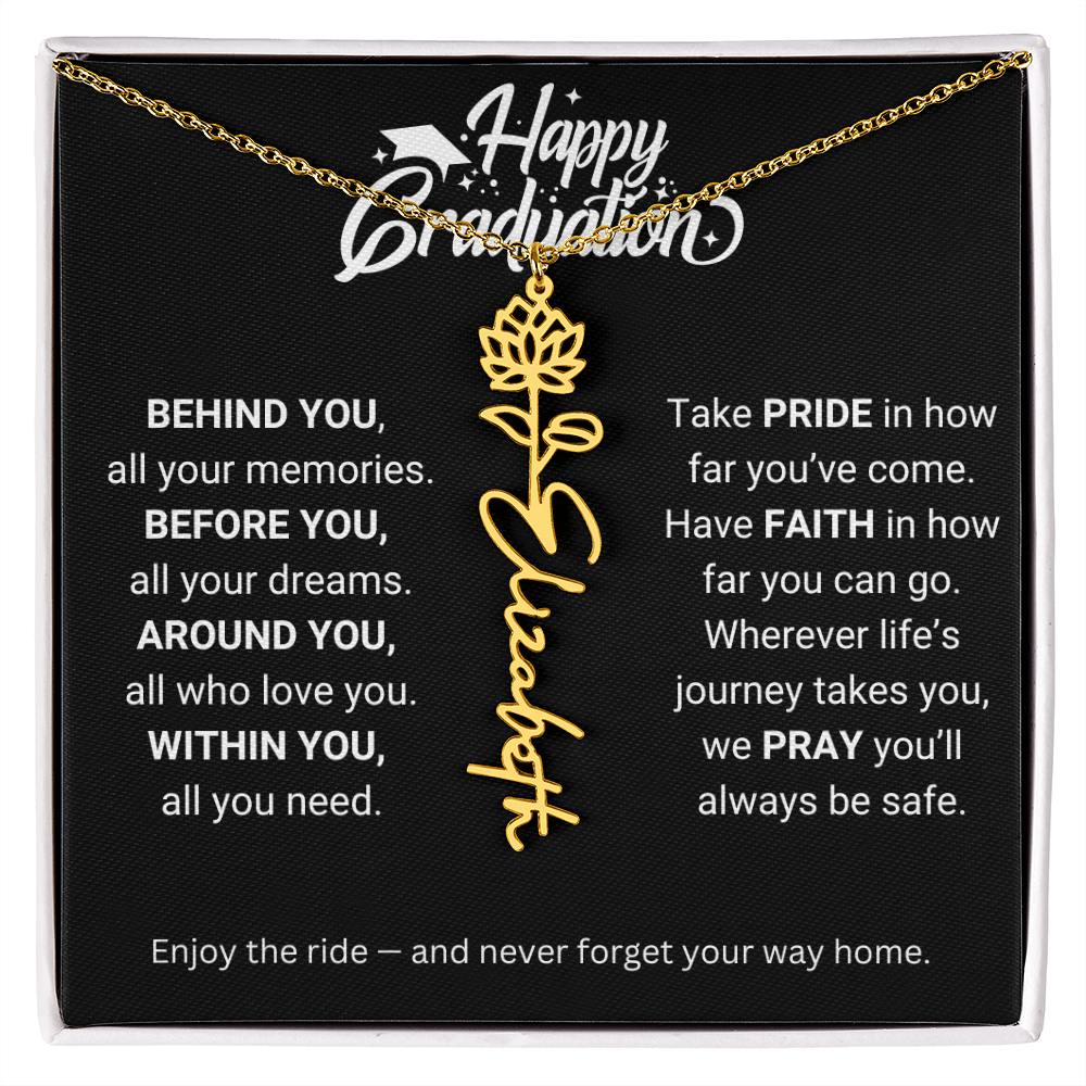 Happy Graduation | Enjoy The Ride & Never Forget Your Way Home | Flower Name Necklace