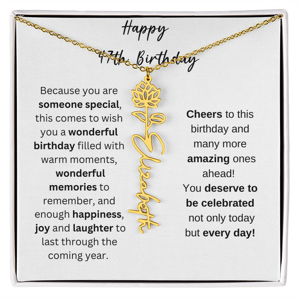 Happy 47th Birthday - Flower Name Necklace