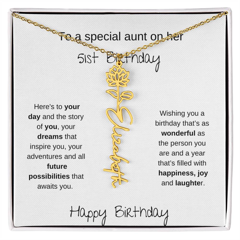 To A Special Aunt On Her 51st  Birthday | Flower Name Necklace
