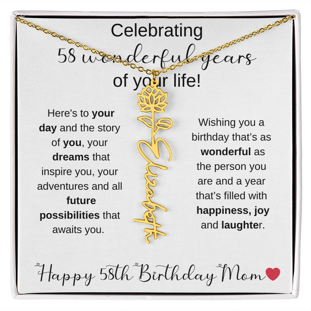 Happy 58th Birthday Mom - Flower Name Necklace