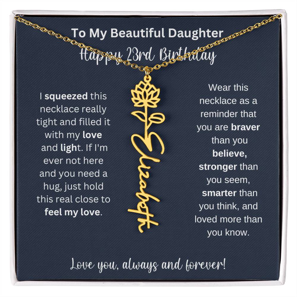 23rd Birthday Gift For My Beautiful Daughter | Personalized Flower Name Necklace