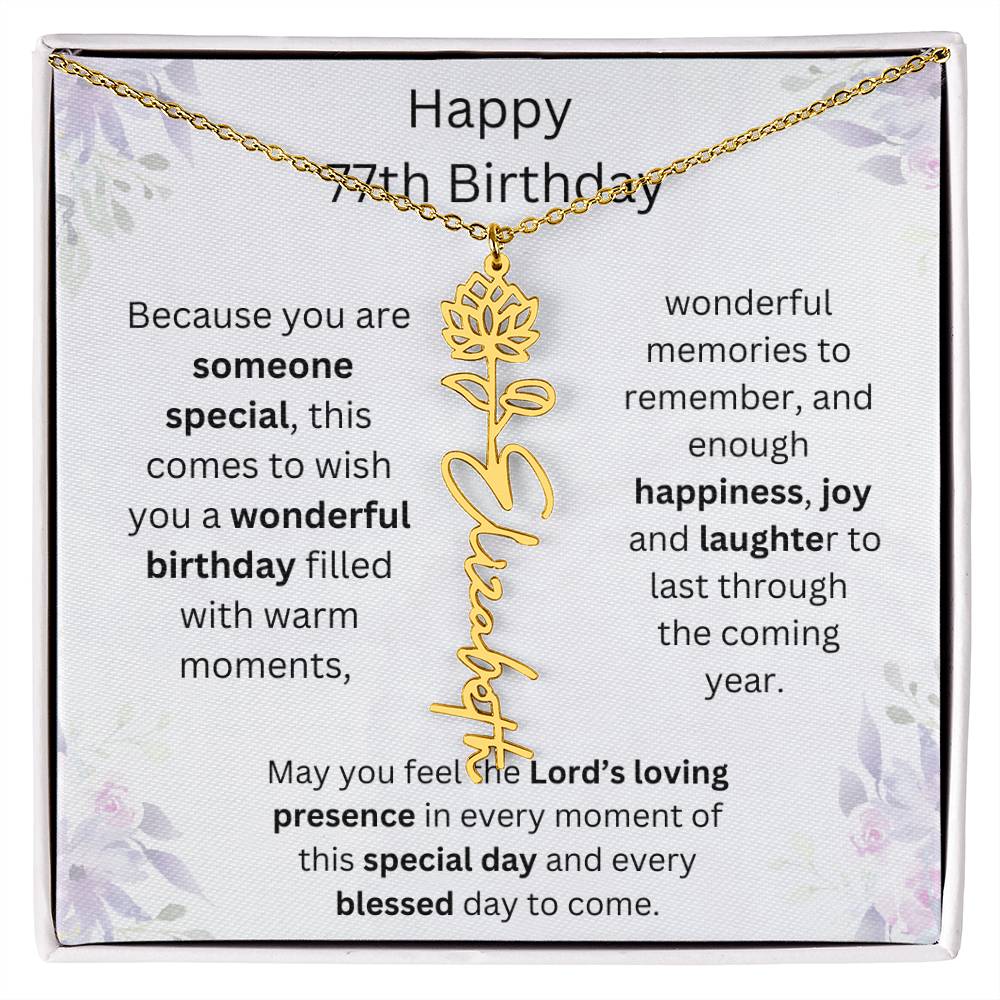 Wishing You Happiness, Joy & Laughter - Happy 77th Birthday | Flower Name Necklace