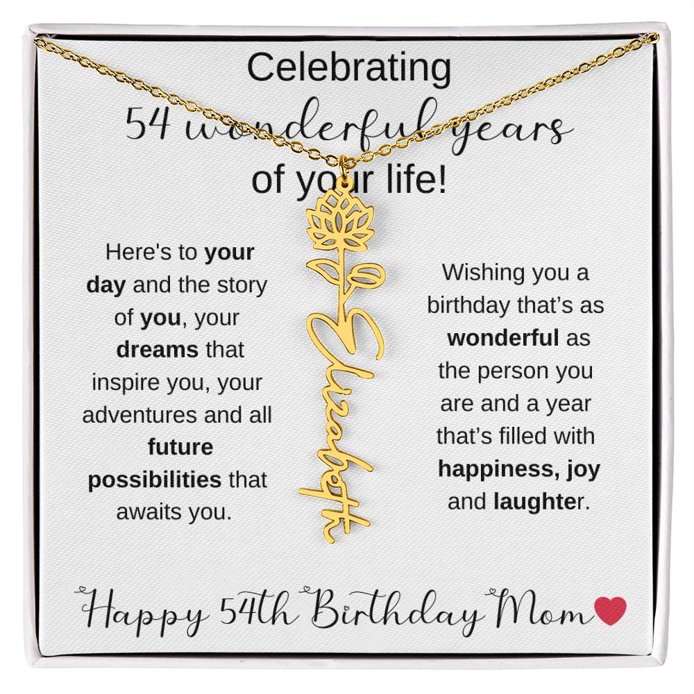 Happy 54th Birthday Mom - Flower Name Necklace