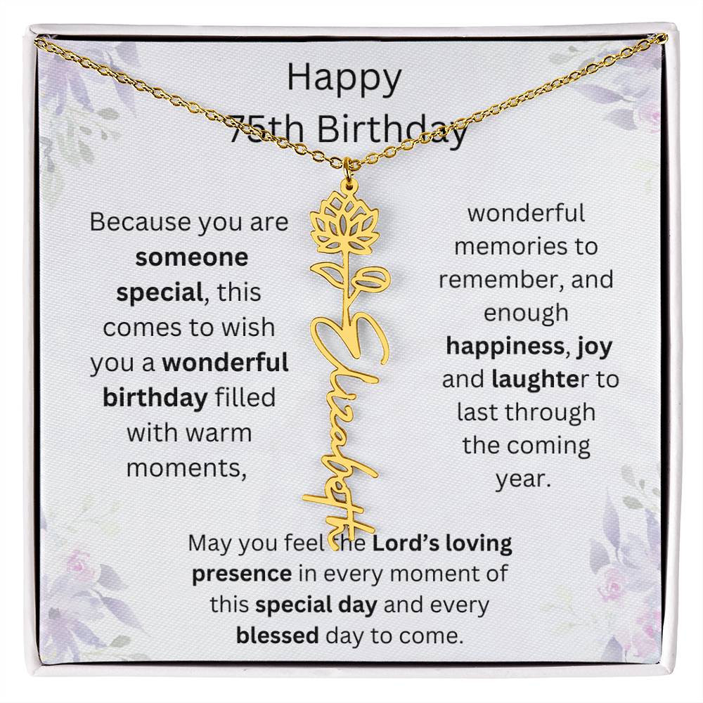 Wishing You Happiness, Joy & Laughter - Happy 75th Birthday | Flower Name Necklace