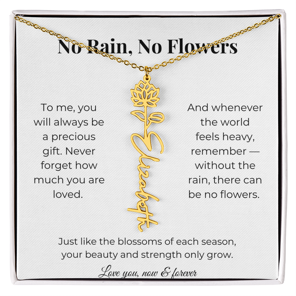 No Rain, No Flowers | You'll Always Be A Precious Gift | Flower Name Necklace