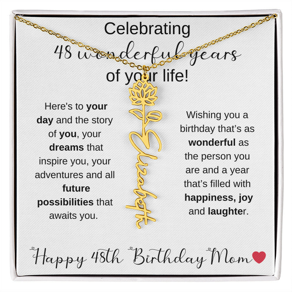 Happy 48th Birthday Mom - Flower Name Necklace
