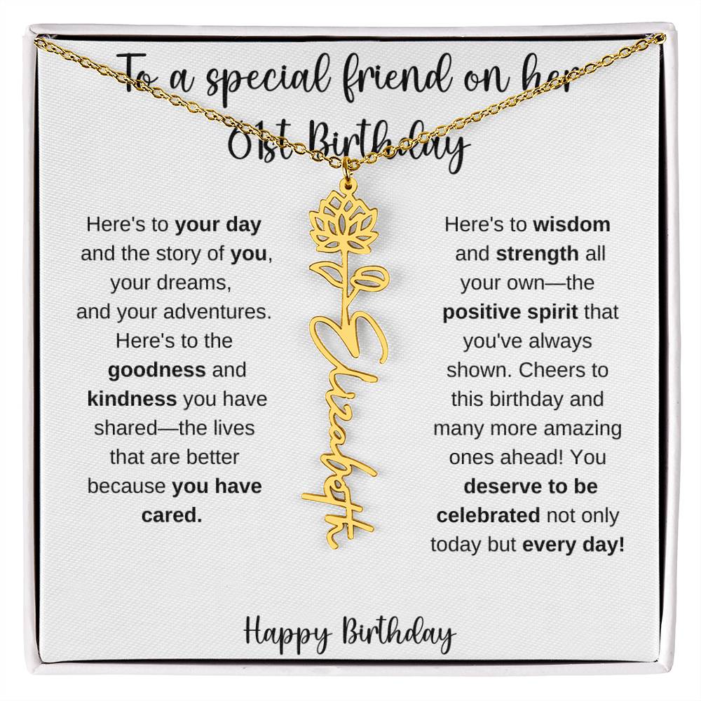 To A Special Friend - Happy 61st Birthday - Flower Name Necklace