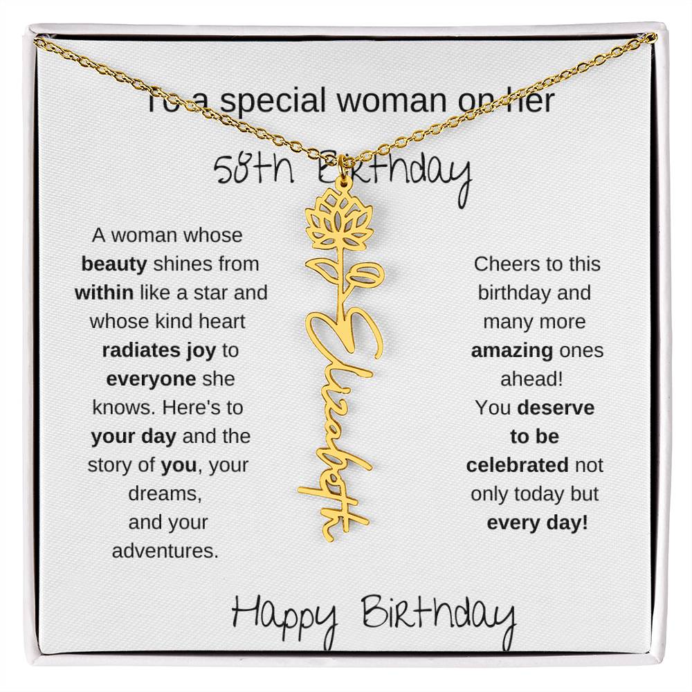 To A Special Women On Her 58th Birthday - Flower Name Necklace