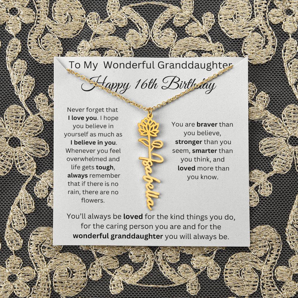 To My Wonderful Granddaughter - Happy 16th Birthday - Flower Name Necklace